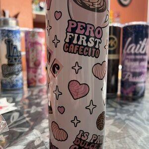 Pero First Cafecito Tumbler